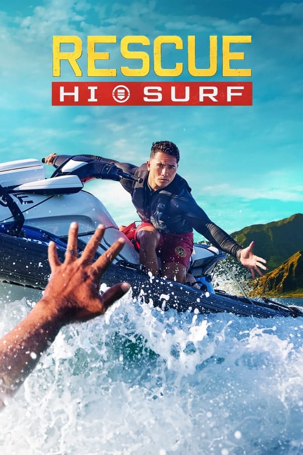 You Are Currently Viewing Rescue: Hi-Surf S01 (Episode 5 Added) | Tv Series