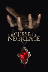 Read More About The Article The Curse Of The Necklace (2024) | Hollywood Movie