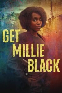 Get Millie Black S01 (Episode 1 Added) | Tv Series