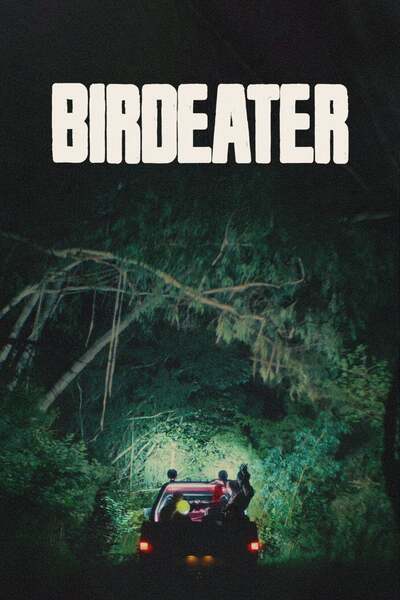 Birdeater (2023) | Hollywood Movie