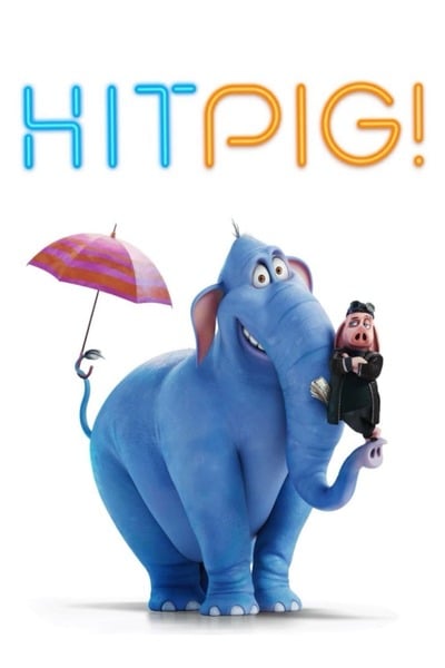 You Are Currently Viewing Hitpig (2024) | Animation Movie