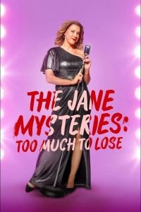 Read More About The Article The Jane Mysteries Too Much To Lose (2024) | Hollywood Movie