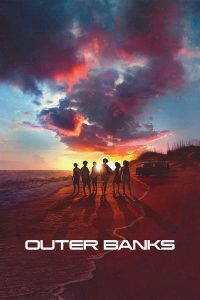 Read More About The Article Outer Banks S04 (Complete) | Tv Series