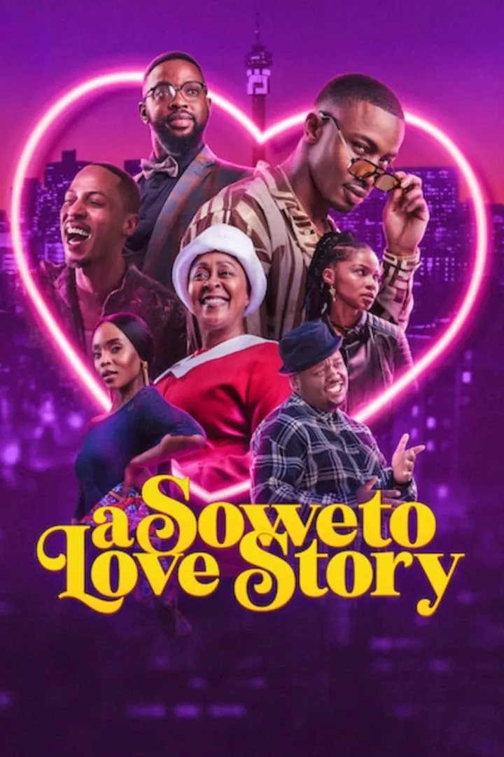 A Soweto Love Story (2024) | South African Movie