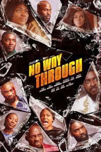 Read More About The Article No Way Through (2023) | Nollywood Movie