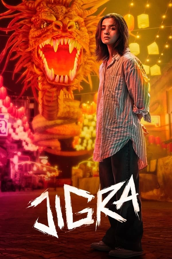 Jigra (2024) | Indian Movie