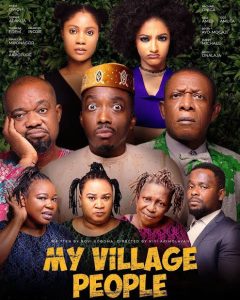 Read More About The Article My Village People (2021) | Nollywood Movie