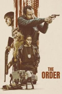 Read More About The Article The Order (2024) | Hollywood Movie