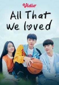 All That We Loved S01 (Complete) | Korean Drama