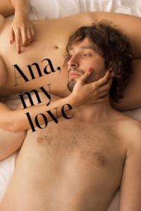 Ana My Love (2017) | 18+ Romania Movie