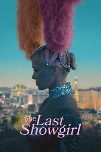 Read More About The Article The Last Showgirl (2024) | Hollywood Movie