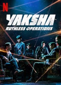 Read More About The Article Yaksha Ruthless Operations (2022) | Korean Movie