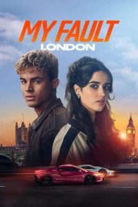 Read More About The Article My Fault London (2025) | Hollywood Movie