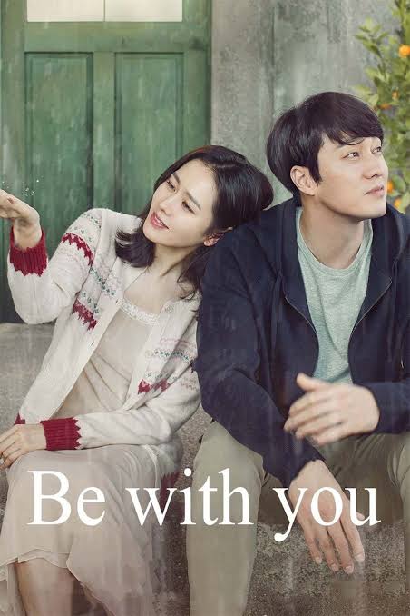 You Are Currently Viewing Be With You (2018) | Korean Movie