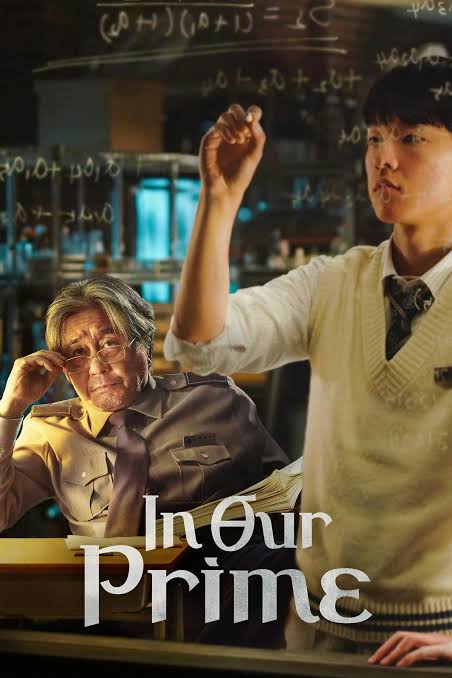 Read More About The Article In Our Prime (2022)  | Korean Movie