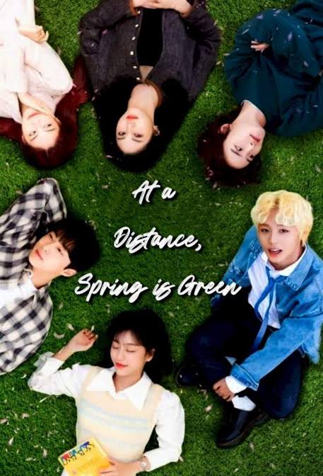 Read More About The Article At A Distance Spring Is Green S01 (Complete) | Korean Drama