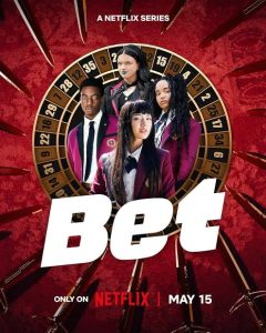 Read More About The Article Bet S01 (Complete) | Tv Series