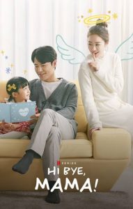 Read More About The Article Hi Bye Mama S01 (Complete) | Korean Drama