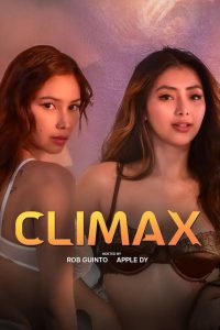Read More About The Article Climax (2024) | 18+ Filipino Movie