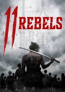 Read More About The Article 11 Rebels (2024) | Japanese Movie