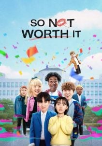 Read More About The Article So Not Worth It S01 (Complete) | Korean Drama