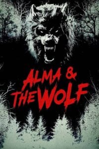 Read More About The Article Alma And The Wolf (2025)  | Hollywood Movie