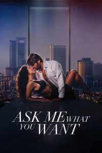 Read More About The Article Ask Me What You Want (2024) | 18+ Spanish Movie