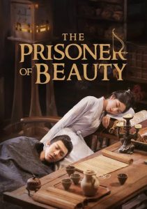Read More About The Article Prisoner Of Beauty S01 (Complete) | Chinese Drama
