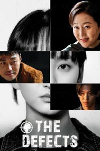 Read More About The Article The Defects S01 (Episode 4 Added) | Korean Drama