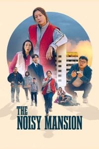 Read More About The Article The Noisy Mansion (2025) | Korean Movie